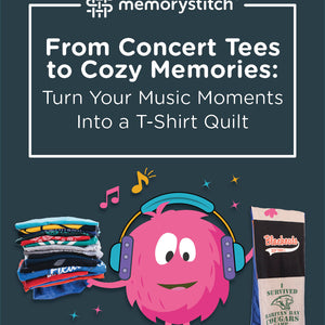 From Concert Tees to Cozy Memories: Turn Your Music Moments into a Quilt