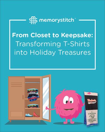 From Closet to Keepsake: Transforming T-Shirts Into Holiday Treasures